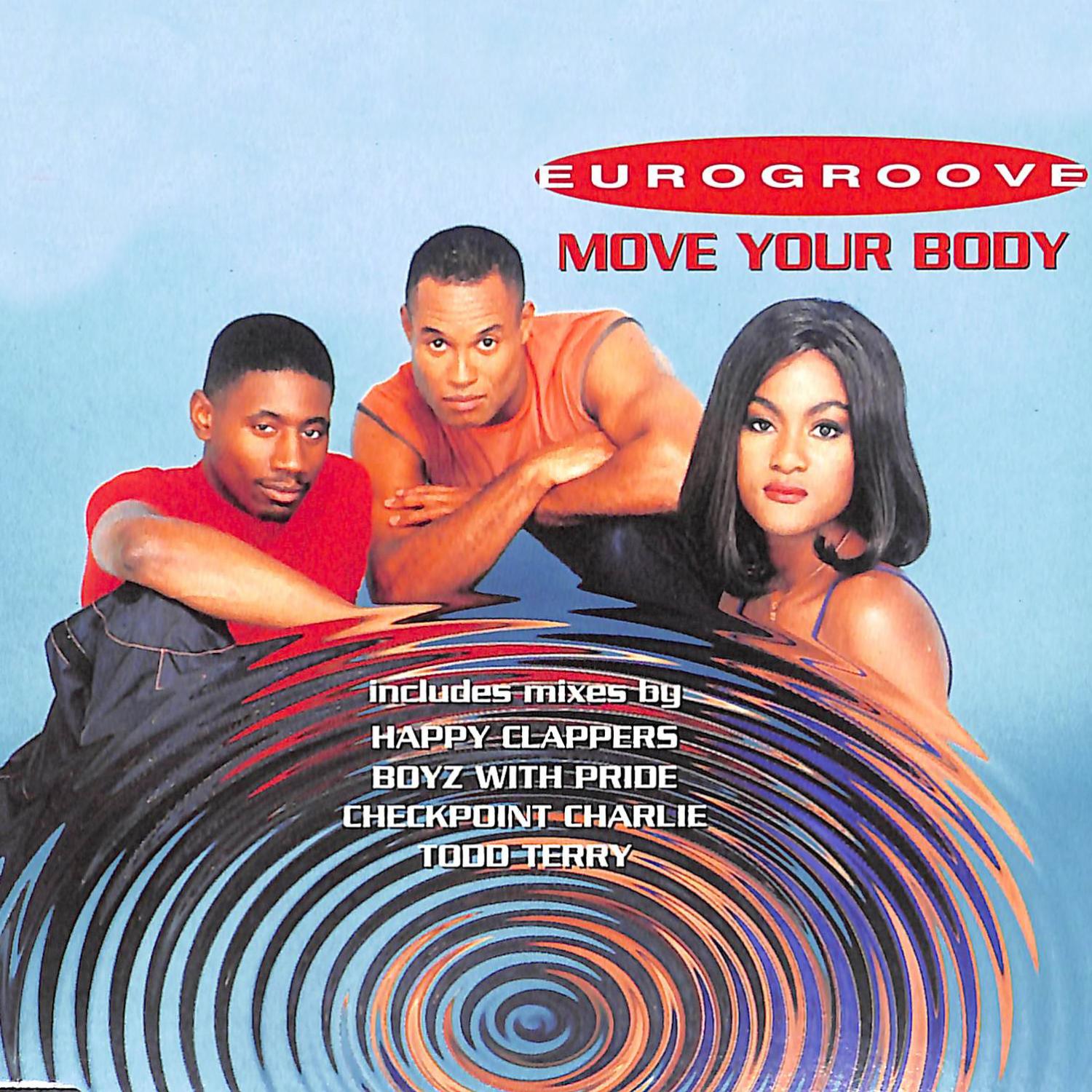 Трек move your body. Группа Eurogroove. Eurogroove move your body. Alu Eurogroove. Eurogroove - move your body 1995 (extandamix).